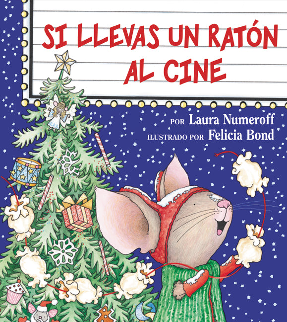 If You Take a Mouse to the Movies (Spanish edition)