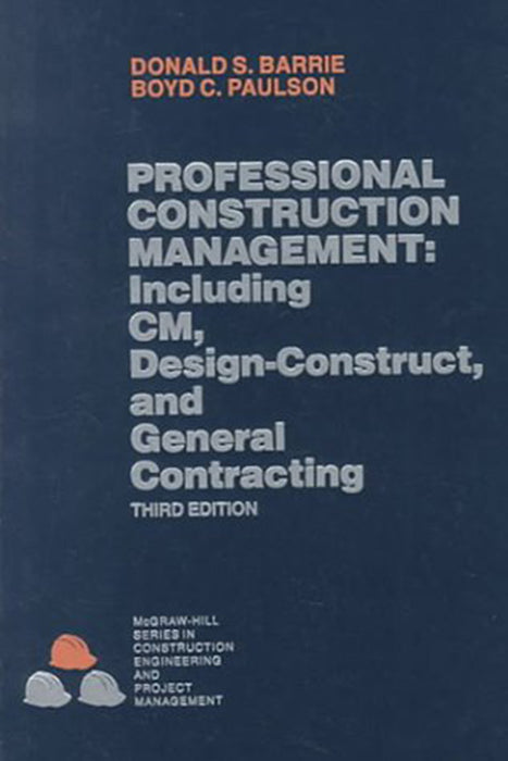 Professional Construction Management 3e