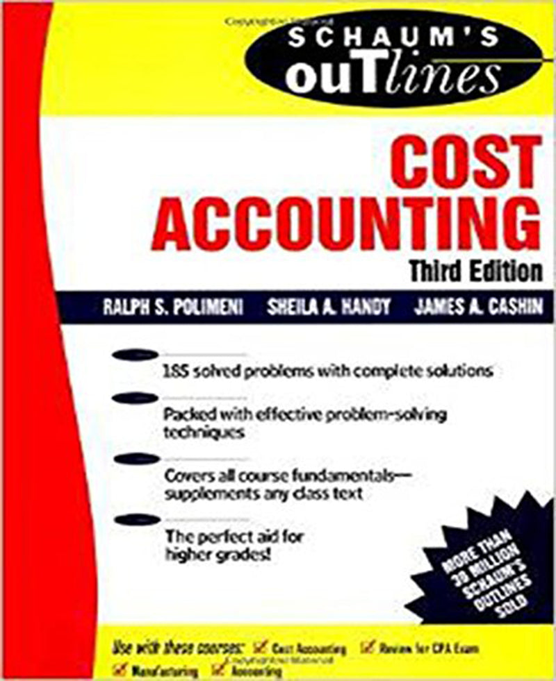 Schaums Outline Of Cost Accounting 3rd Including 185 Solved Problems 3e