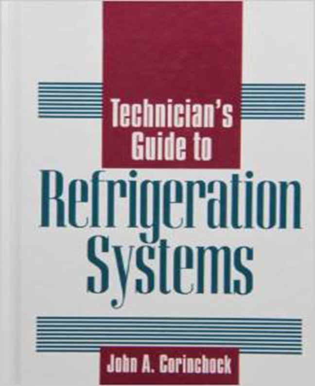 Technicians Guide To Refrigeration Systems