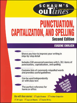 Schaums Outline Of Punctuation Capitalization & Spelling 2e