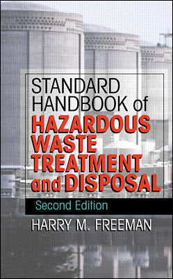 Standard Handbook Of Hazardous Waste Treatment & Disposal 2e