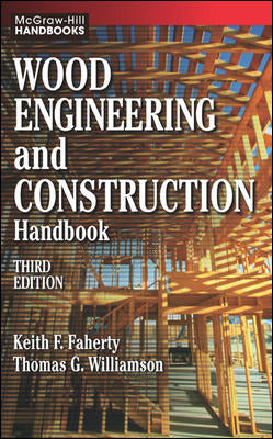 Wood Engineering & Construction Handbook 3e