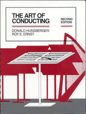 The Art Of Conducting 2e