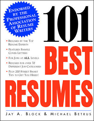 101 Best Resumes Endorsed By The Professional Association Of Resume Writers