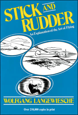 Stick & Rudder An Explanation Of The Art Of Flying