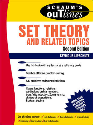 Schaums Outline Of Set Theory & Related Topics 2e