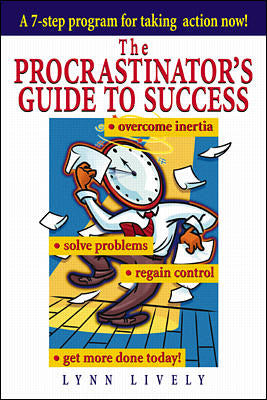 The Procrastinators Guide To Success