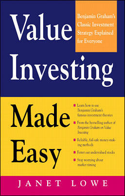 Value Investing Made Easy Benjamin Grahams Classic Investment Strategy Explained For Everyone