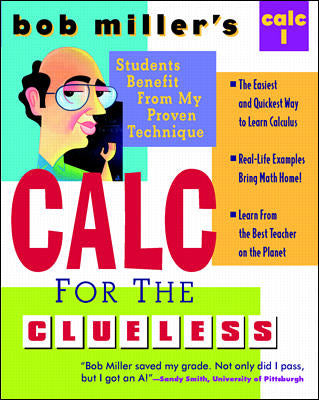 Bob Millers Calc For The Clueless Calc I 2e