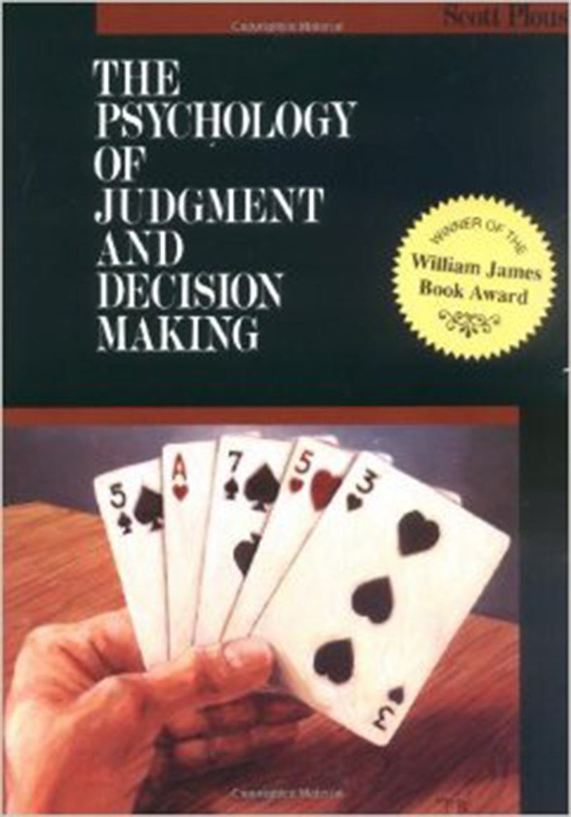 The Psychology Of Judgment & Decision Making