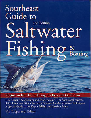 South East Guide To Saltwater Fishing & Boating 2e