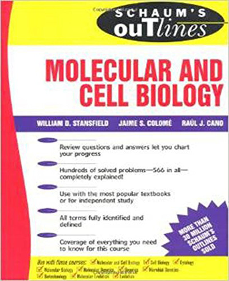 Schaums Outline Of Molecular & Cell Biology