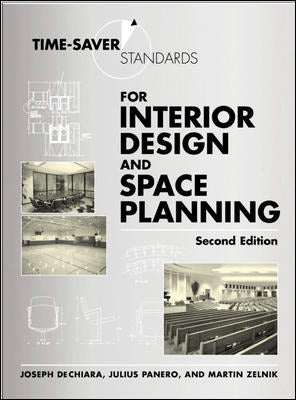 Time Saver Standards For Interior Design & Space Planning Second Edition 2e