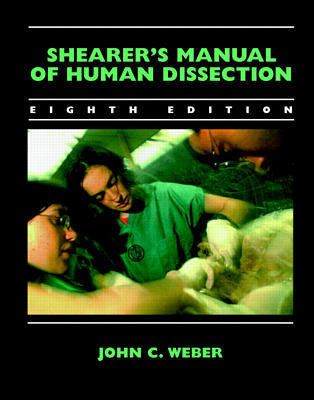 Shearers Manual Of Human Dissection 8e