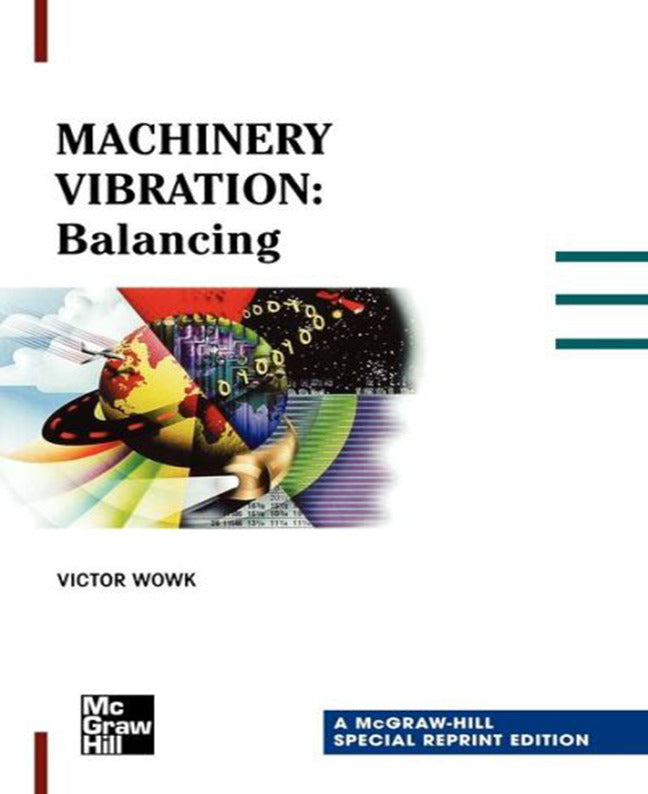 Machinery Vibration Balancing Special Reprint Edition