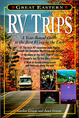 Great Eastern Rv Trips A Year Round Guide To The Best Rving In The East