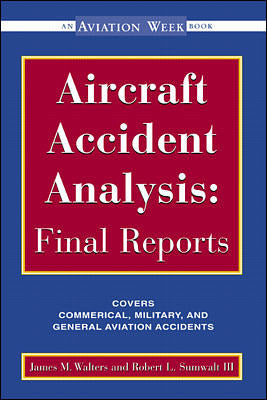 Aircraft Accident Analysis Final Reports
