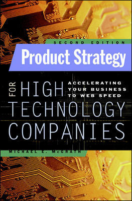 Product Strategy For High Technology Companies 2e
