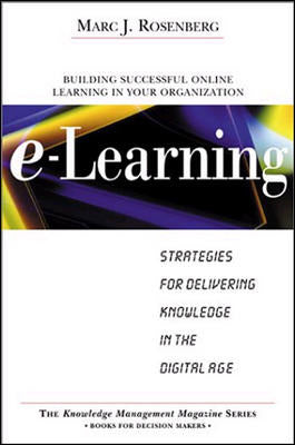 E Learning Strategies For Delivering Knowledge In The Digital Age