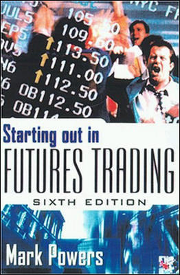 Starting Out In Futures Trading 6e