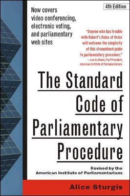 The Standard Code Of Parliamentary Procedure 4th Edition 4e