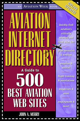 Aviation Internet Directory A Guide To The 500 Best Web Sites