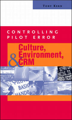Controlling Pilot Error Culture Environment & Crm Crew Resource Management