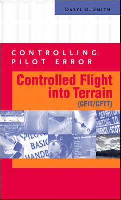 Controlling Pilot Error Controlled Flight Into Terrain Cfit Cftt