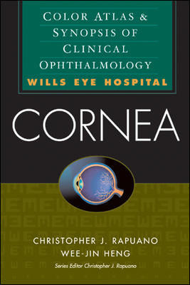 Cornea Color Atlas & Synopsis Of Clinical Ophthalmology Wills Eye Hospital Series