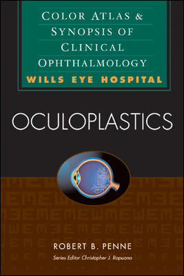 Oculoplastics Color Atlas & Synopsis Of Clinical Ophthalmology Wills Eye Hospital Series