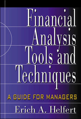 Financial Analysis Tools & Techniques A Guide For Managers