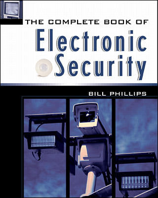 The Complete Book Of Electronic Security