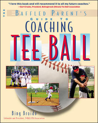 The Baffled Parents Guide To Coaching Tee Ball