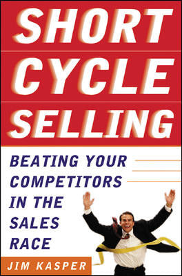 Short Cycle Selling Beating Your Competitors In The Sales Race