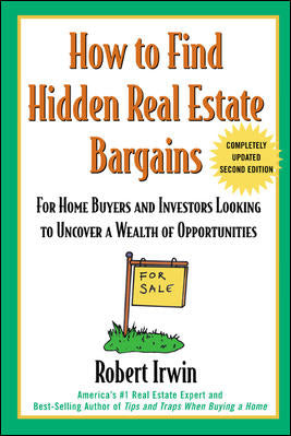 How To Find Hidden Real Estate Bargains 2 E 2e