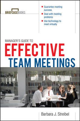 The Managers Guide To Effective Meetings