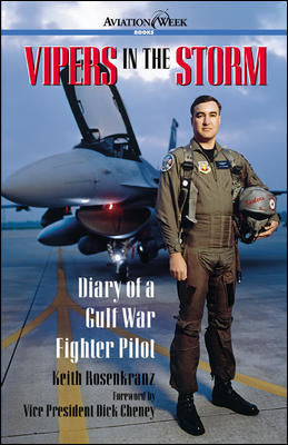 Vipers In The Storm Diary Of A Gulf War Fighter Pilot
