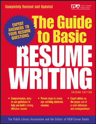 The Guide To Basic Resume Writing 2e