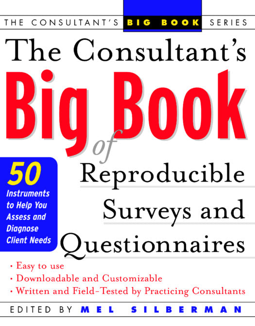 The Consultants Big Book Of Reproducible Surveys & Questionnaires