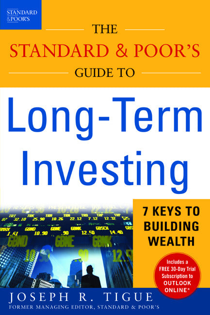 The Standard & Poors Guide To Long Term Investing