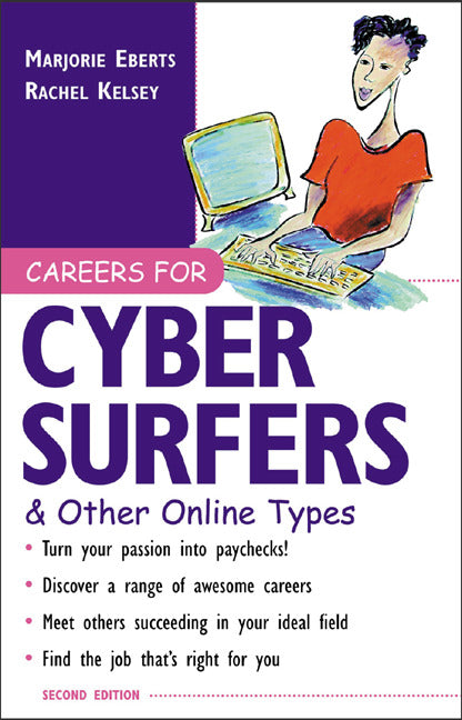 Careers For Cyber Surfers & Other Online Types 2e