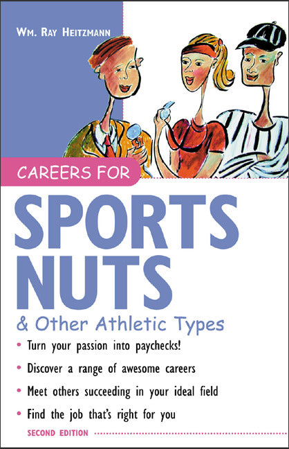 Careers For Sports Nuts & Other Athletic Types 3e