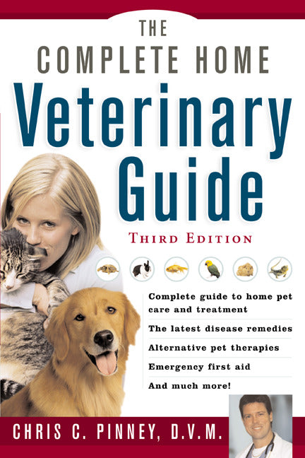 The Complete Home Veterinary Guide 3e