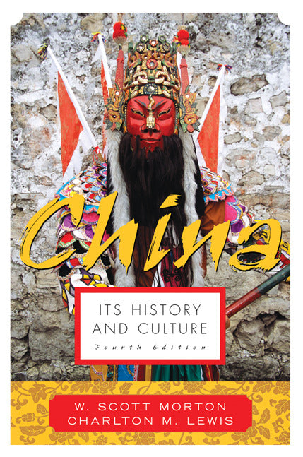 China Its History & Culture 4e