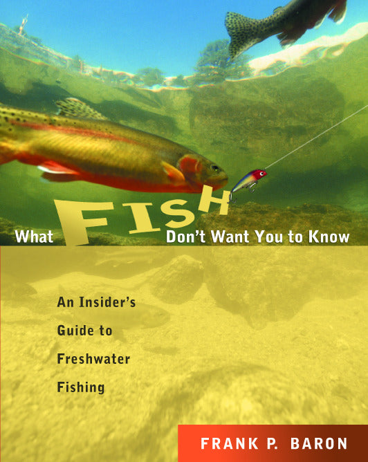 What Fish Dont Want You To Know