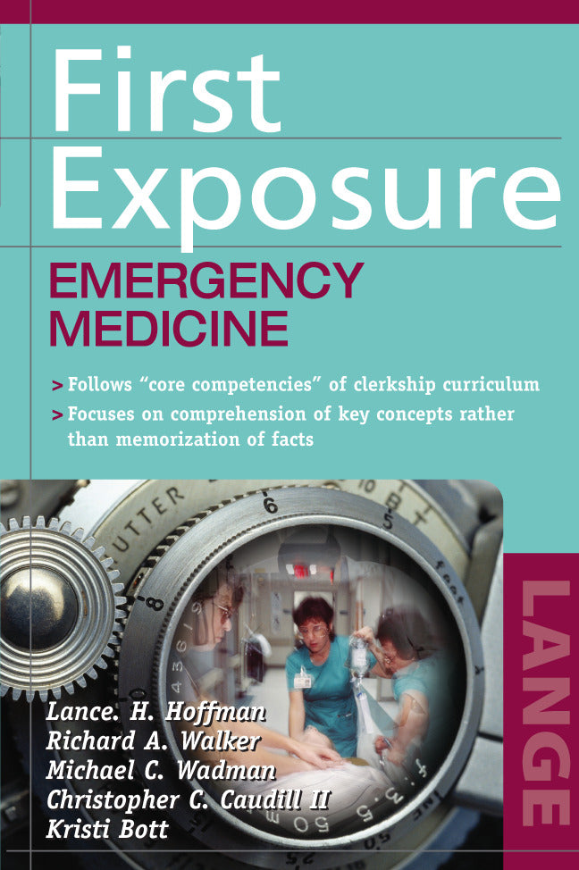 First Exposure Emergency Medicine