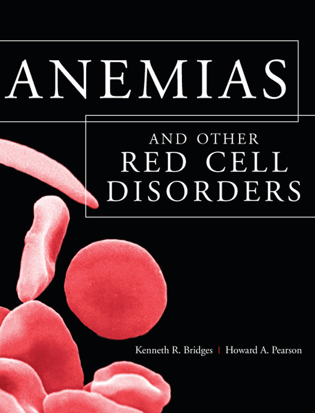 Anemias & Other Red Cell Disorders