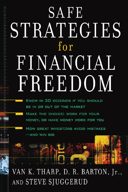 Safe Strategies For Financial Freedom