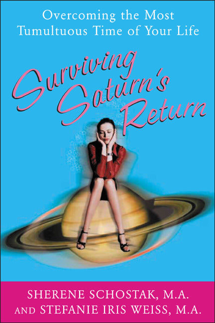 Surviving Saturns Return